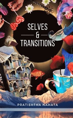 bokomslag Transitions & Selves