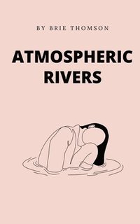 bokomslag Atmospheric Rivers