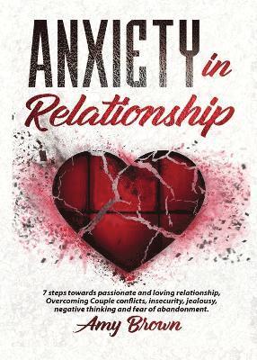 bokomslag Anxiety in Relationship