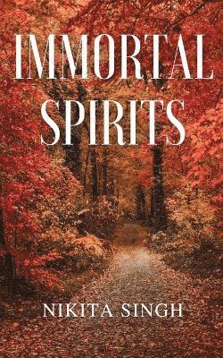 Immortal Spirits 1