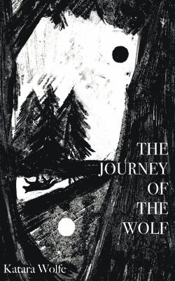 The Journey of the Wolf 1