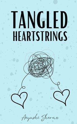 Tangled Heartstrings 1