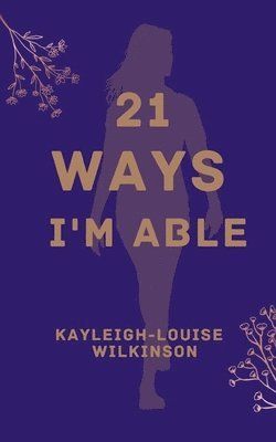 21 Ways I'm Able 1