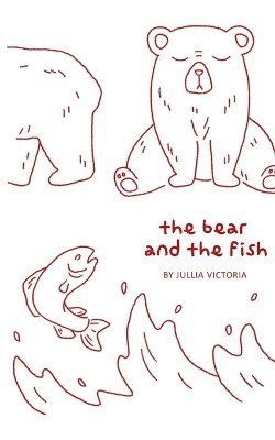 bokomslag The bear and the fish