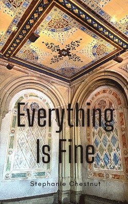 Everything is Fine 1