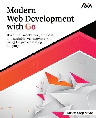 bokomslag Modern Web Development with Go