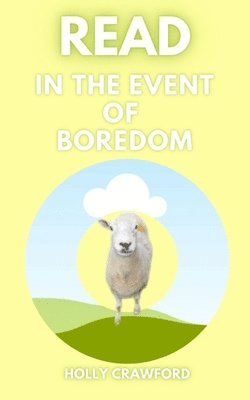 Read In The Event Of Boredom 1