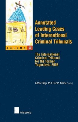 TBD, Andre Klip, Goran Sluiter - Annotated Leading Cases of International Criminal Tribunals, Häftad