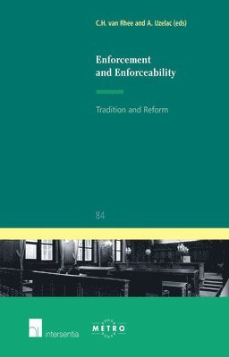 TBD, C. H. van Rhee, Alan Uzelac - Enforcement and Enforceability, Häftad