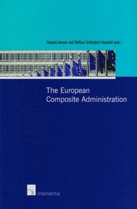 bokomslag The European Composite Administration