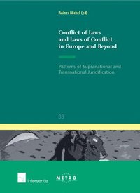 bokomslag Conflict of Laws and Laws of Conflict in Europe and Beyond