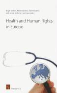bokomslag Health and Human Rights in Europe