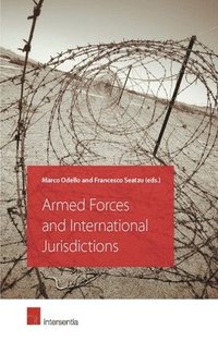 bokomslag Armed Forces and International Jurisdictions