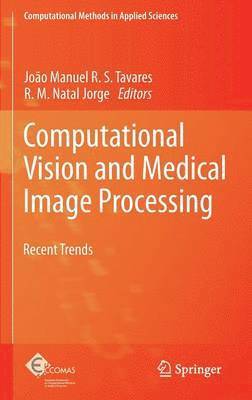 bokomslag Computational Vision and Medical Image Processing