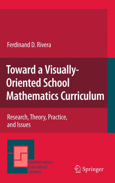 bokomslag Toward a Visually-Oriented School Mathematics Curriculum