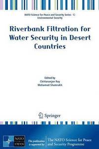 bokomslag Riverbank Filtration for Water Security in Desert Countries