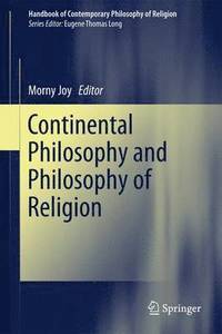 bokomslag Continental Philosophy and Philosophy of Religion