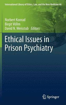 Ethical Issues in Prison Psychiatry
