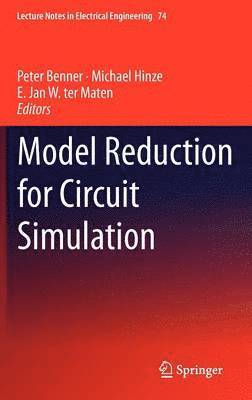 Peter Benner, Michael Hinze, E. Jan W. ter Maten, E. Jan W. Ter Maten - Model Reduction for Circuit Simulation, Inbunden
