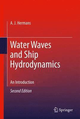 Water Waves and Ship Hydrodynamics 1