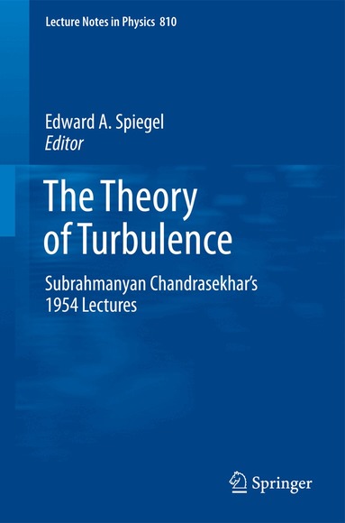 Edward A. Spiegel - Theory of Turbulence, Häftad