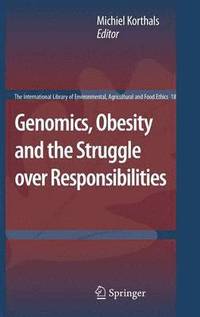 bokomslag Genomics, Obesity and the Struggle over Responsibilities