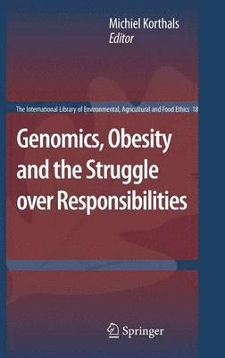 bokomslag Genomics, Obesity and the Struggle over Responsibilities