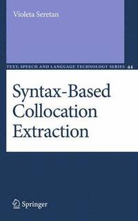bokomslag Syntax-Based Collocation Extraction