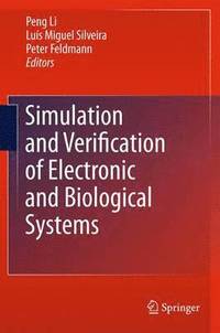 bokomslag Simulation and Verification of Electronic and Biological Systems