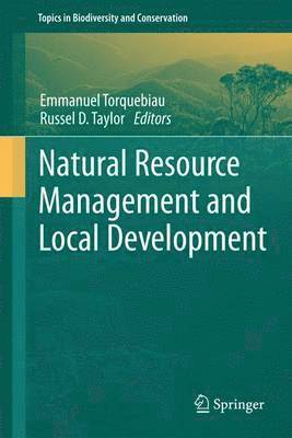 Natural Resource Management and Local Development 1