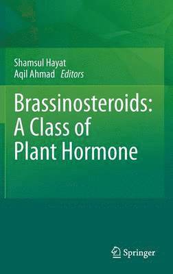 Brassinosteroids: A Class of Plant Hormone 1