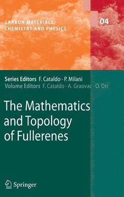 bokomslag The Mathematics and Topology of Fullerenes