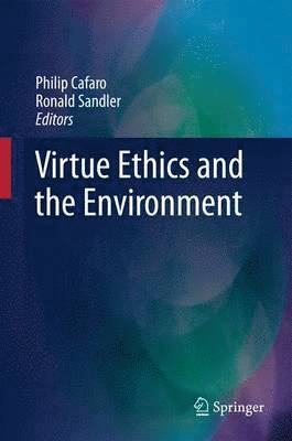 bokomslag Virtue Ethics and the Environment