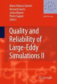 bokomslag Quality and Reliability of Large-Eddy Simulations II