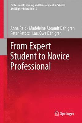 bokomslag From Expert Student to Novice Professional