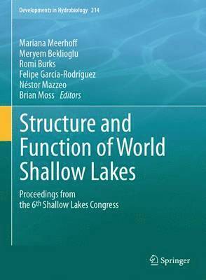 Structure and Function of World Shallow Lakes 1