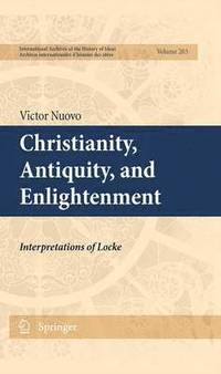 bokomslag Christianity, Antiquity, and Enlightenment