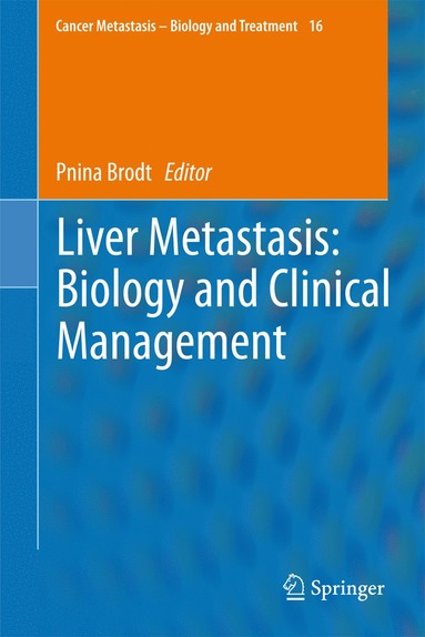 bokomslag Liver Metastasis: Biology and Clinical Management