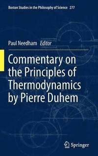 bokomslag Commentary on the Principles of Thermodynamics by Pierre Duhem