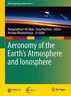 bokomslag Aeronomy of the Earth's Atmosphere and Ionosphere