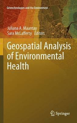 Geospatial Analysis of Environmental Health 1