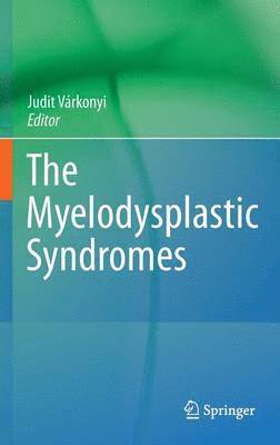 bokomslag The Myelodysplastic Syndromes