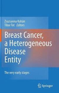 bokomslag Breast Cancer, a Heterogeneous Disease Entity