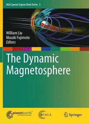 bokomslag The Dynamic Magnetosphere