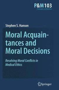 bokomslag Moral Acquaintances and Moral Decisions