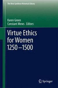 bokomslag Virtue Ethics for Women 1250-1500