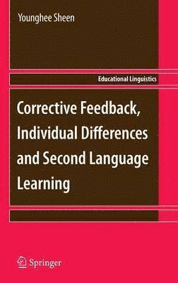 Corrective Feedback, Individual Differences and Second Language Learning 1