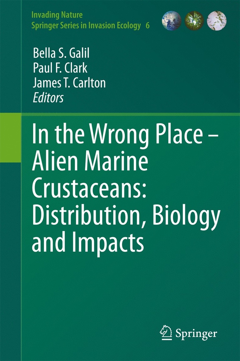 In the Wrong Place - Alien Marine Crustaceans: Distribution, Biology and Impacts 1