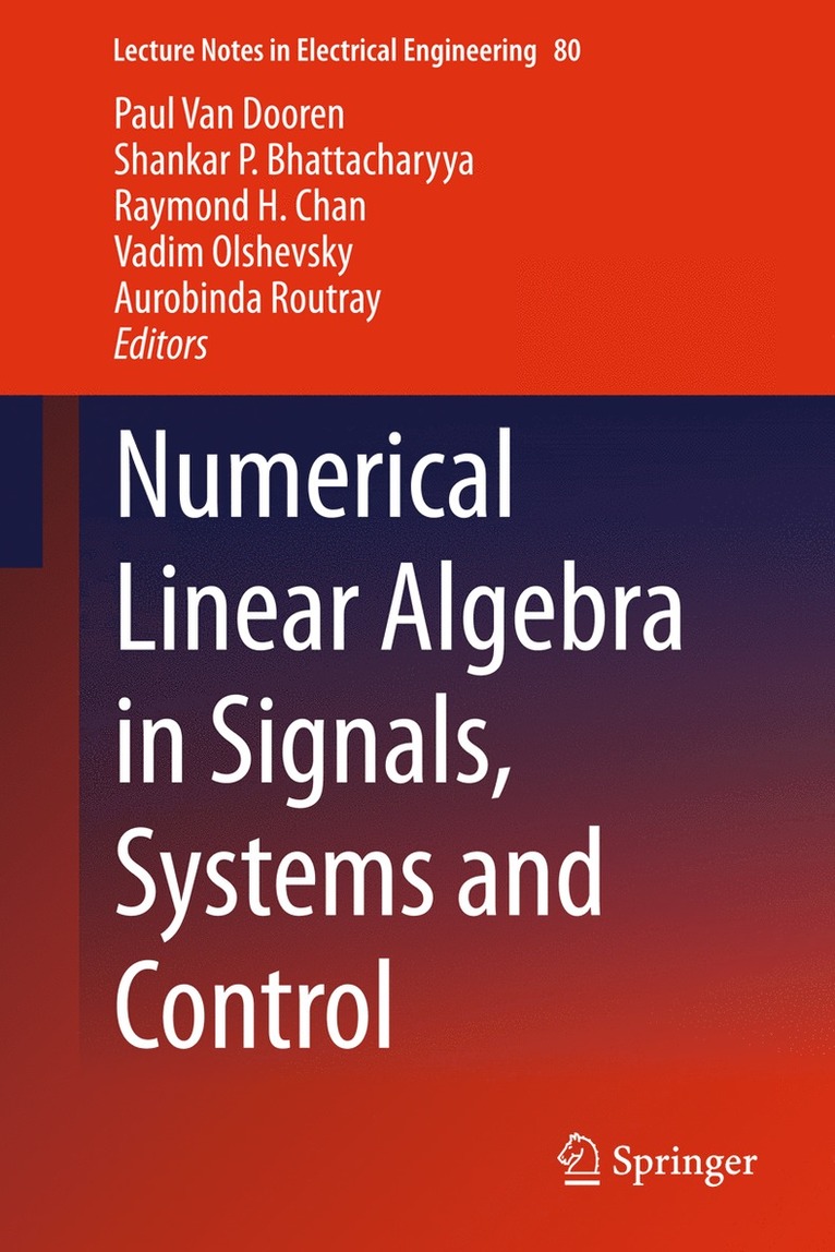 Numerical Linear Algebra in Signals, Systems and Control 1