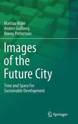 bokomslag Images of the Future City